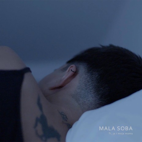 Mala Soba ft. Ja I Moja Mama | Boomplay Music