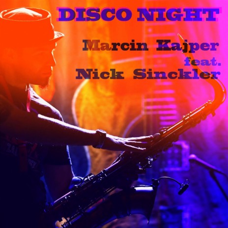 Disco Night ft. Nick Sinckler | Boomplay Music
