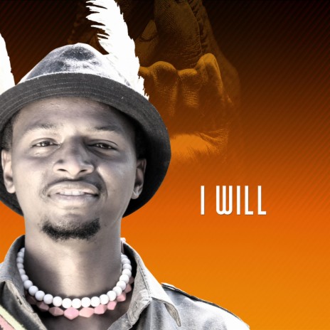 I Will, Kuwa Mwenyewe | Boomplay Music