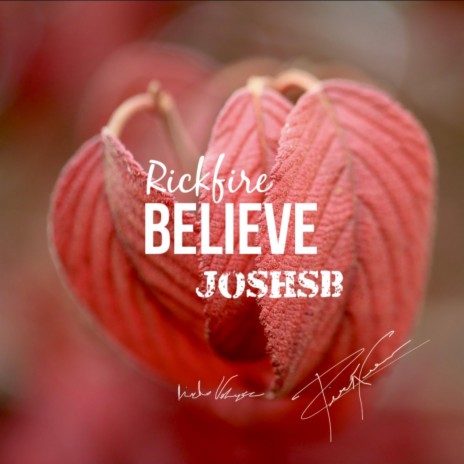 Believe ft. Josh Sb | Boomplay Music