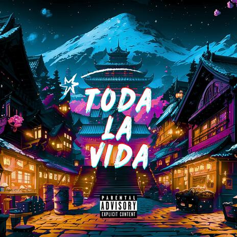 TODA LA VIDA | Boomplay Music