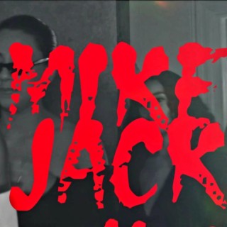 Mike Jack Freestyle