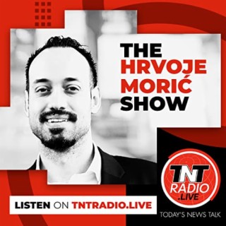 The Hrvoje Moric Show on TNT Radio featuring Scott Armstrong from Rebunked News