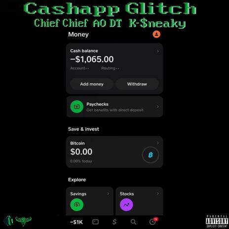 Cash App Glitch ft. AO DT & K-$neaky | Boomplay Music