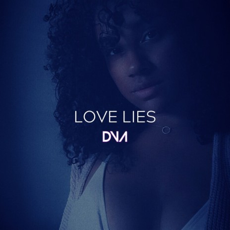 Love Lies | Boomplay Music