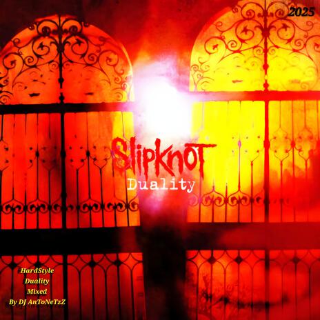 HardStyle (Slipknot Duality Mixed) | Boomplay Music