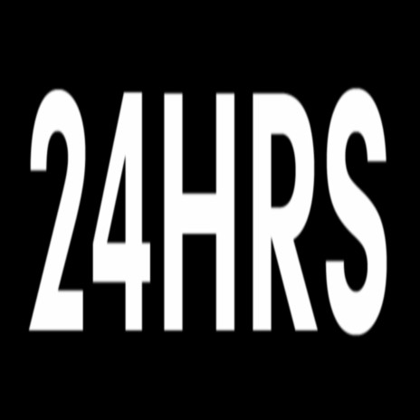 24hrs | Boomplay Music