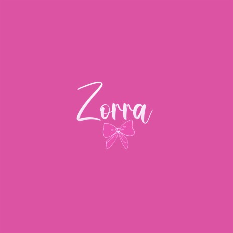 Zorra | Boomplay Music