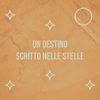 Un destino scritto nelle stelle