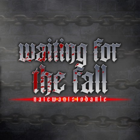 Waiting for the Fall | Boomplay Music