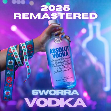 VODKA (2025 REMASTERED) | Boomplay Music