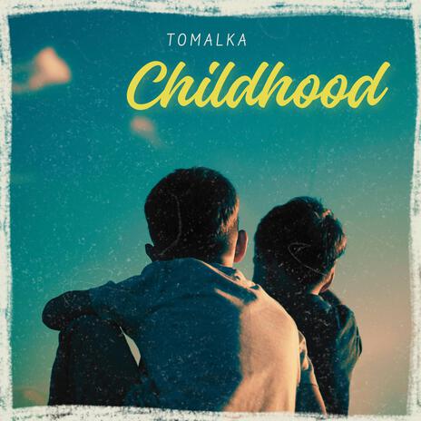 Childhood Tune | Boomplay Music