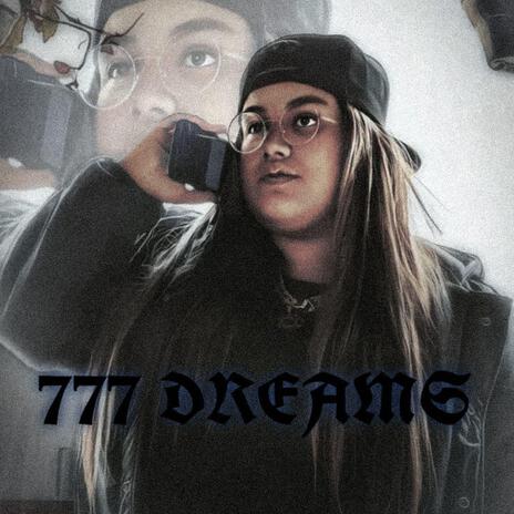 777 DREAMS | Boomplay Music