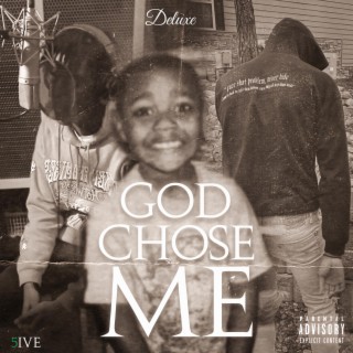 God Chose Me (Deluxe)