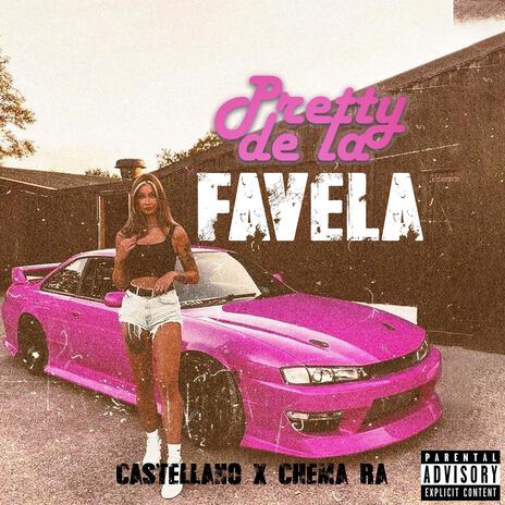 Pretty de la favela | Boomplay Music