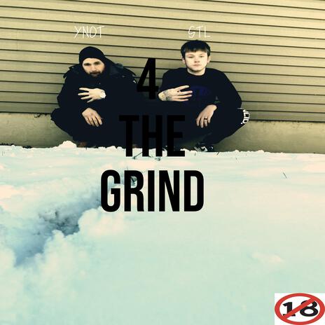 4 THE GRIND ft. YNOT | Boomplay Music