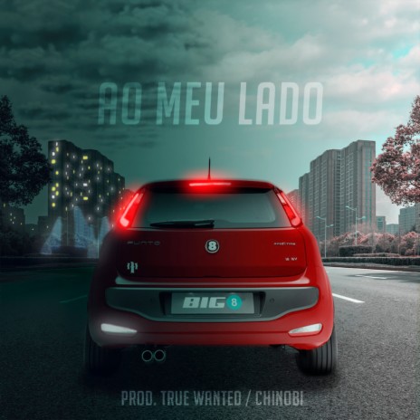 Ao Meu Lado ft. BIG8 | Boomplay Music