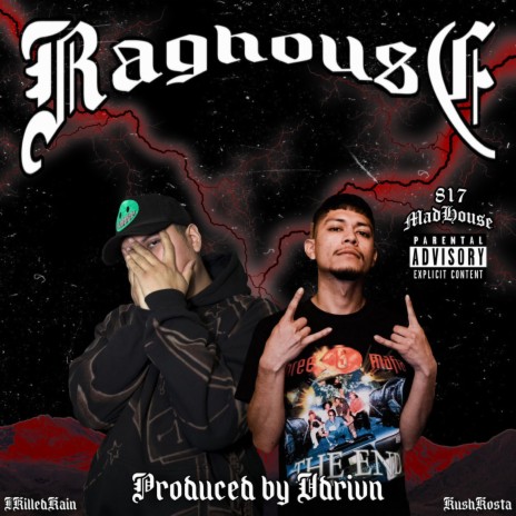 RagHouse ft. Ikilledkain | Boomplay Music