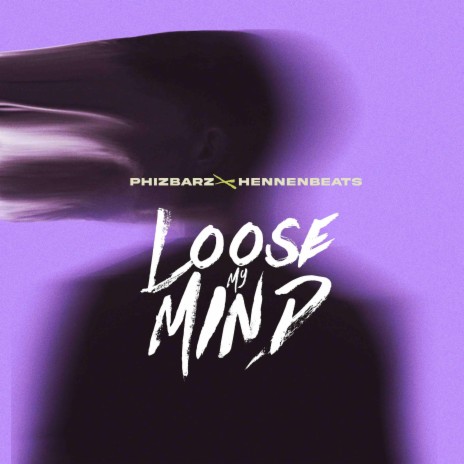 loose my mind | Boomplay Music