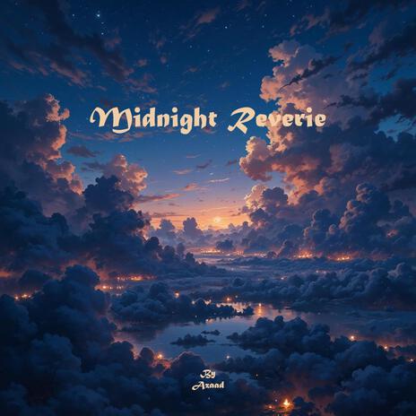 Midnight Reverie | Boomplay Music