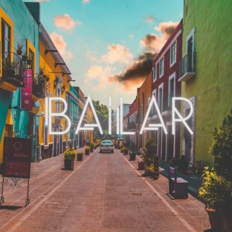 BAILAR | Boomplay Music