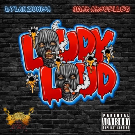 Loudy Loud ft. Omar Arguelles | Boomplay Music