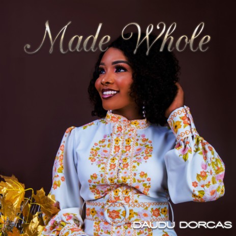 Made Whole | Boomplay Music