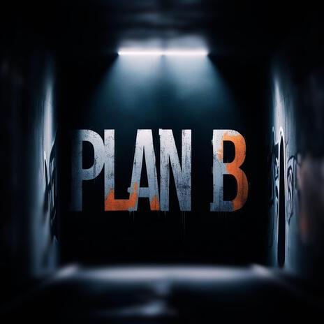 Plan B | Boomplay Music