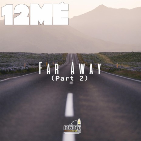 Far Away, Pt. 2