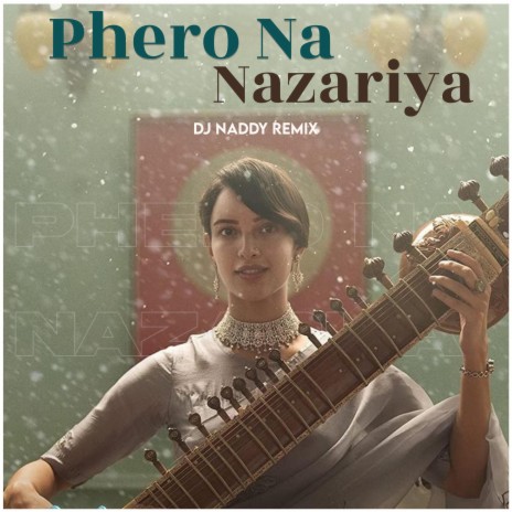 Phero Na Nazariya | Boomplay Music
