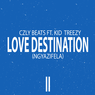 Love Destination II(Ngyazifela)