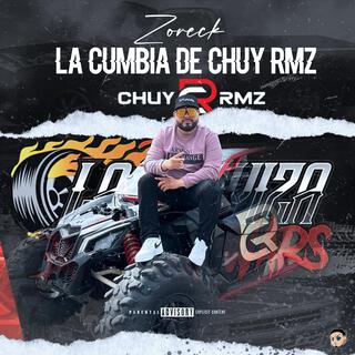 La Cumbia De Chuy Rmz