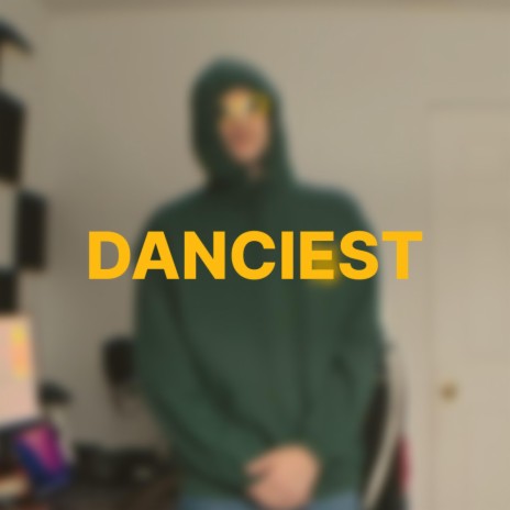 DANCIEST | Boomplay Music