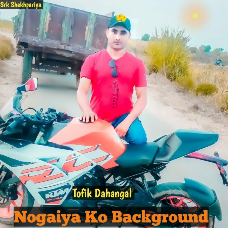 Nogaiya Ko Background | Boomplay Music