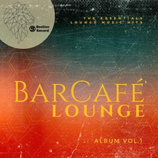 BarCafé Lounge Volume 1