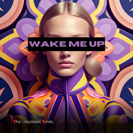 Wake me up | Boomplay Music