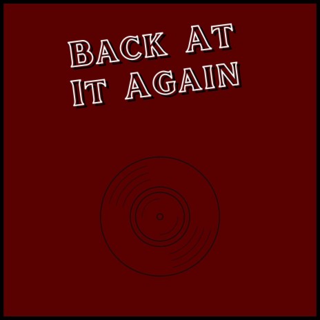 Back At It Again ft. Kvng Moses | Boomplay Music
