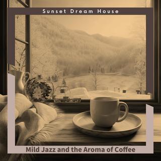 Mild Jazz and the Aroma of Coffee