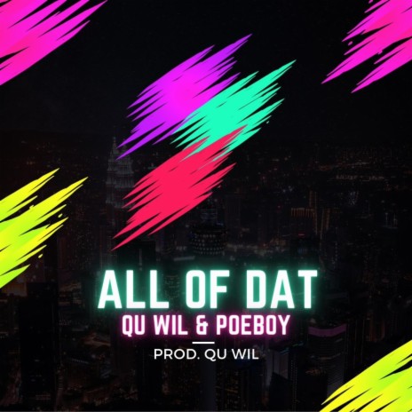 All of Dat ft. Poeboy | Boomplay Music
