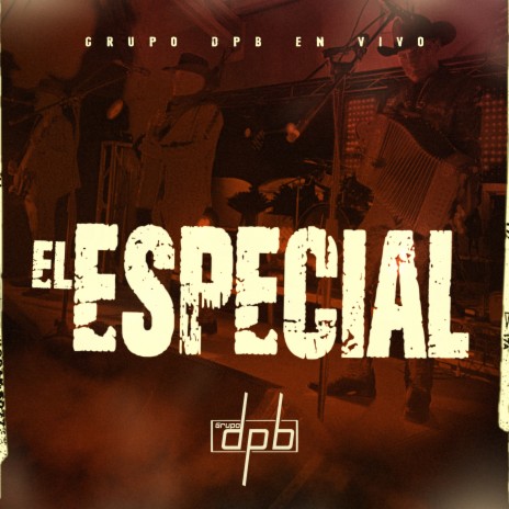 El Especial (En Vivo) | Boomplay Music