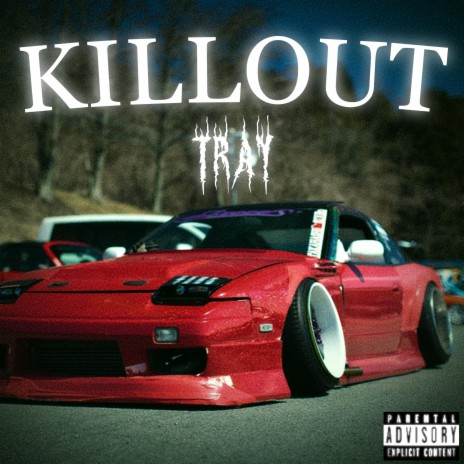 KILLOUT | Boomplay Music