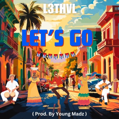 Let's Go | Boomplay Music