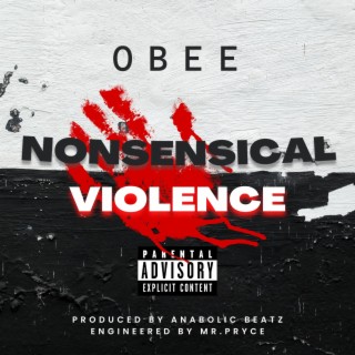 Nonsensical Violence lyrics | Boomplay Music