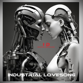 Industrial Lovesong