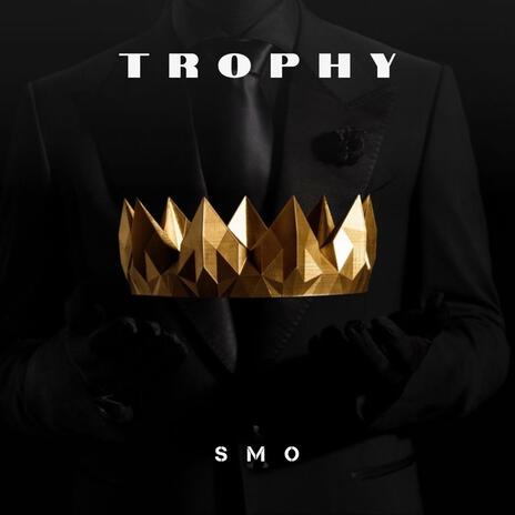 TROPHY | Boomplay Music