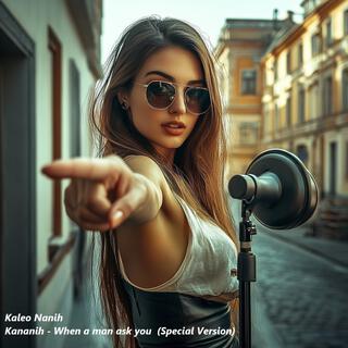 When a man ask you (Special Vesion) (Special Version) lyrics | Boomplay Music