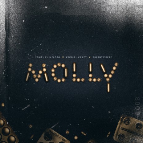 Molly ft. kiko el crazy & treintisiete | Boomplay Music