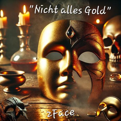 Nicht alles Gold | Boomplay Music