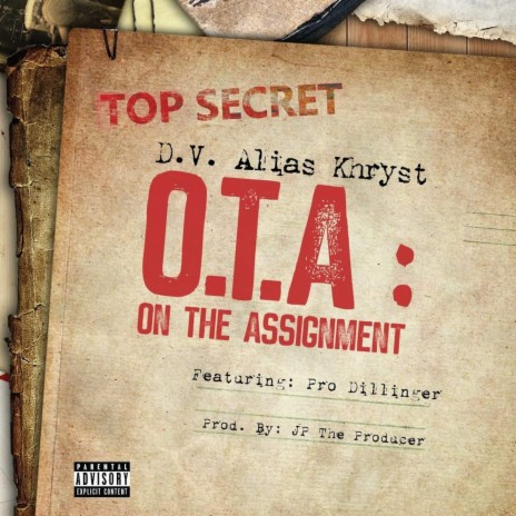 O.T.A: On The Assignment ft. Pro Dillinger | Boomplay Music