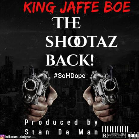 The Shootaz Back | Boomplay Music